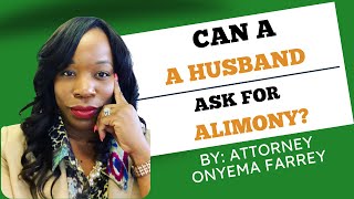 Can A Husband ask for alimony from his Wife?