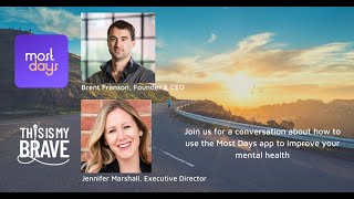 Most Days App & This Is My Brave - May 3, 2021 - #BraveDays screenshot 2