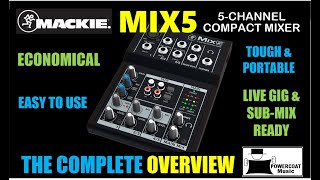 Mackie MIX5 5-Channel Compact Mixer: Complete Overview