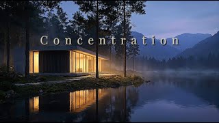 Concentration Music – Calm Background Sounds for Deep Work