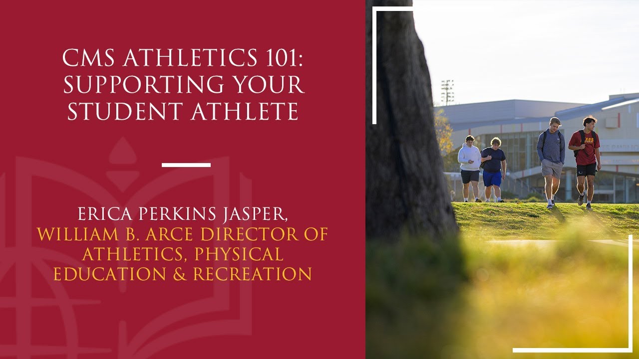 CMS Athletics 101  Supporting Your Student Athlete