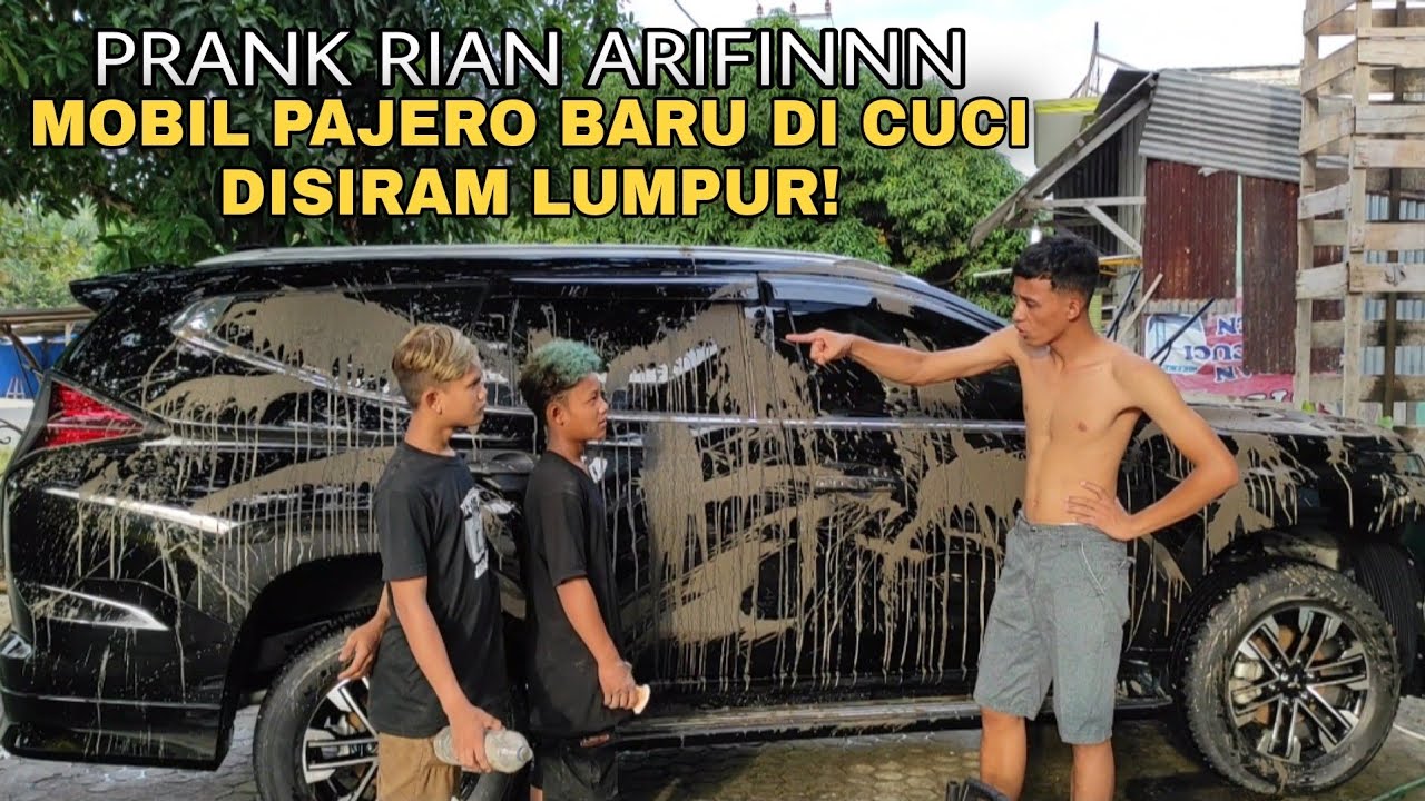 Prank Rian Arifinnn! Siram Mobil Pajero Dengan Lumpur Saat Dicuci
