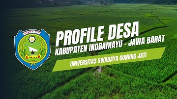 PROFIL DESA KEDOKAN BUNDER - KAB. INDRAMAYU I HASIL KKN UNIVERSITAS SWADAYA GUNUNG JATI TAHUN 2025