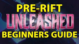 PRE-RIFT BEGINNERS GUIDE - UNLEASHED