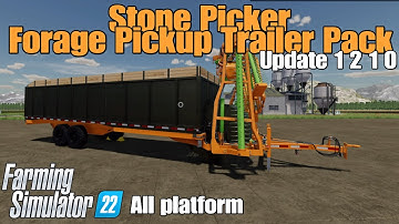Stone Picker - Forage Pickup Trailer Pack / FS22 mod for all platforms