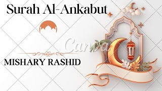 Surah Alankabut mishary Bin Rashid Alafasy Voice alankabut quranrecitation surah Al ankabut