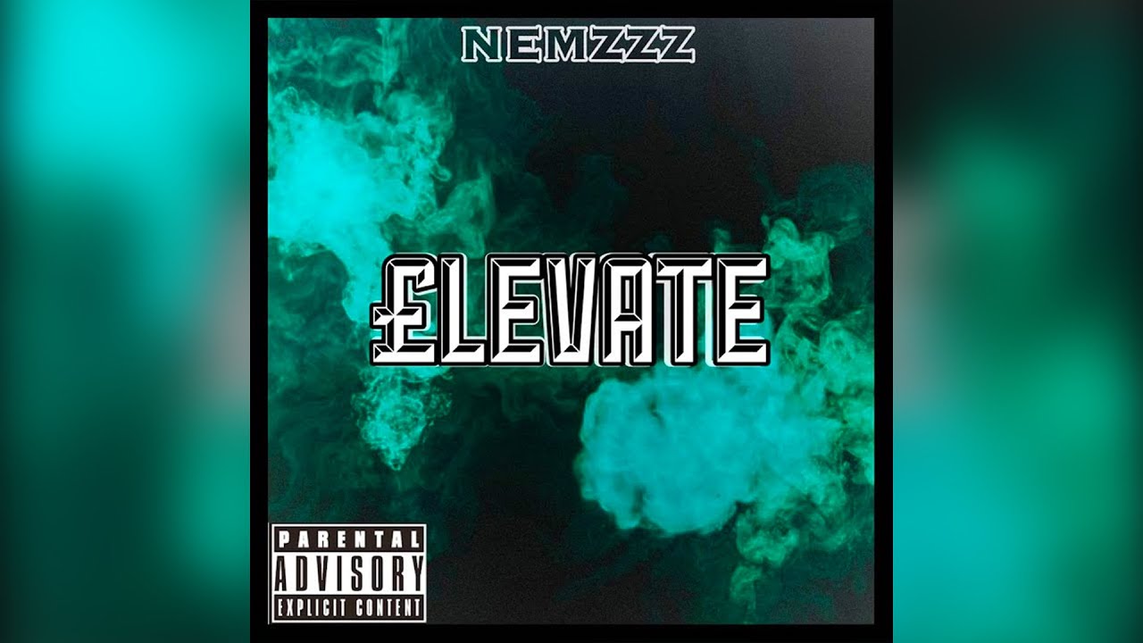 Nemzzz   Elevate