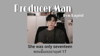 [Thaisub] Producer man - Lyn Lapid