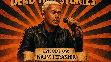 #009 - I Najm Terakhir | Dead Time Stories With Bo Jenggo