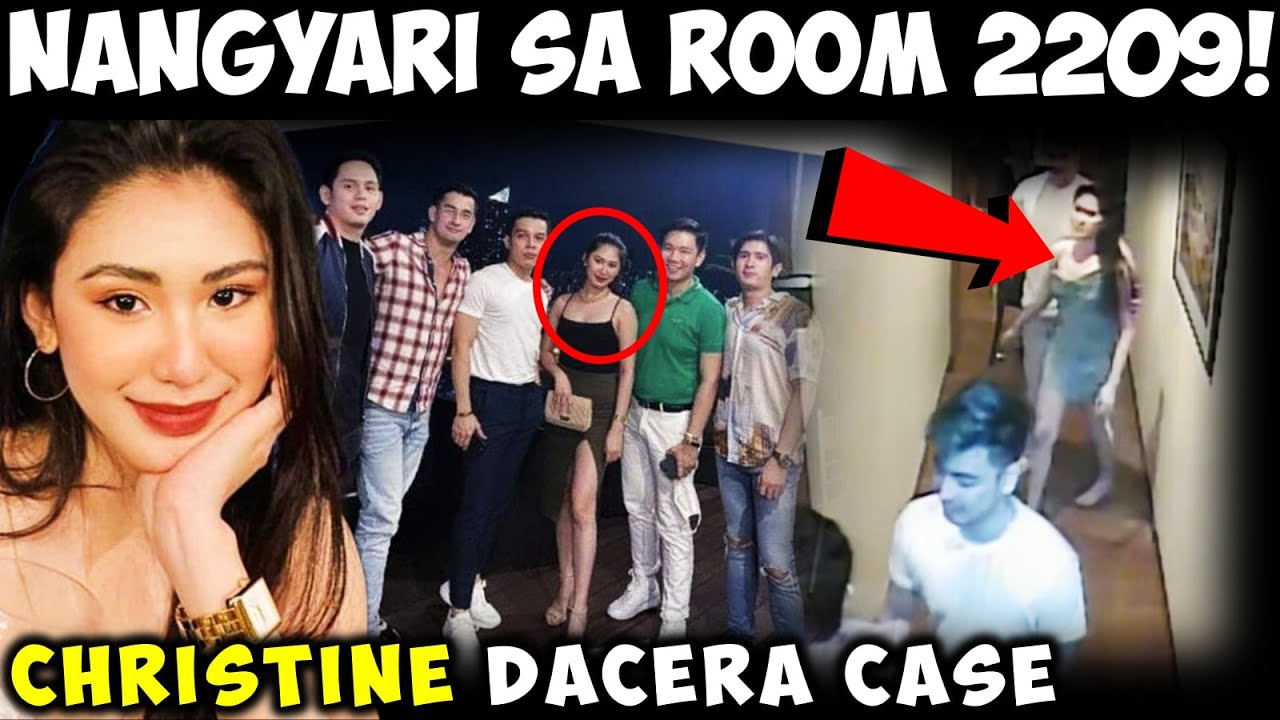 Christine Dacera Case Ano ang Nangyari sa Room 2209?