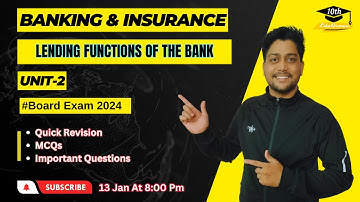 Mastering Unit-2: Lending Function of Banks | Class 10 Banking & Insurance Board Exam 2024 | PYQs