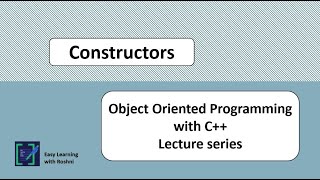 Constructors (part-1) : OOP using C++