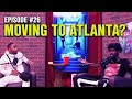 TY IS MOVING BACK TO ATLANTA !  | 1422 EP #26 W/Ty & Charc