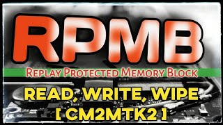 How To  Read Write And Wipe RPMB Using CM2MTK2 Tool By Infinity Team |  Memory Tool | | SOFT4GSM