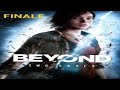 Beyond Two Souls (FINALE)