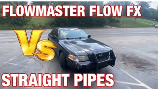 Ford Crown Victoria 4.6L: STRAIGHT PIPES Vs FLOWMASTER FLOW FX!