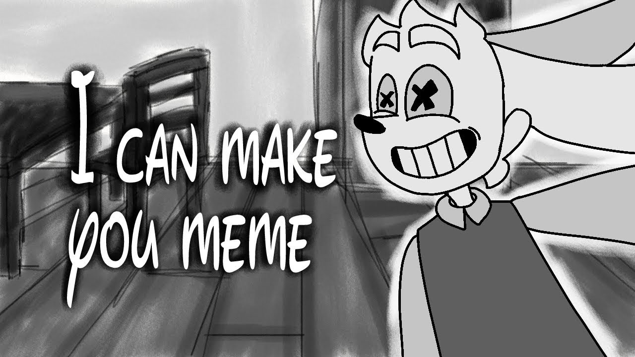 i can make you meme