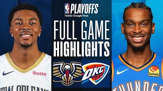 OKC Thunder vs New Orleans Pelicans Full Game Highlights | Apr 21 | NBA Playoff 2024