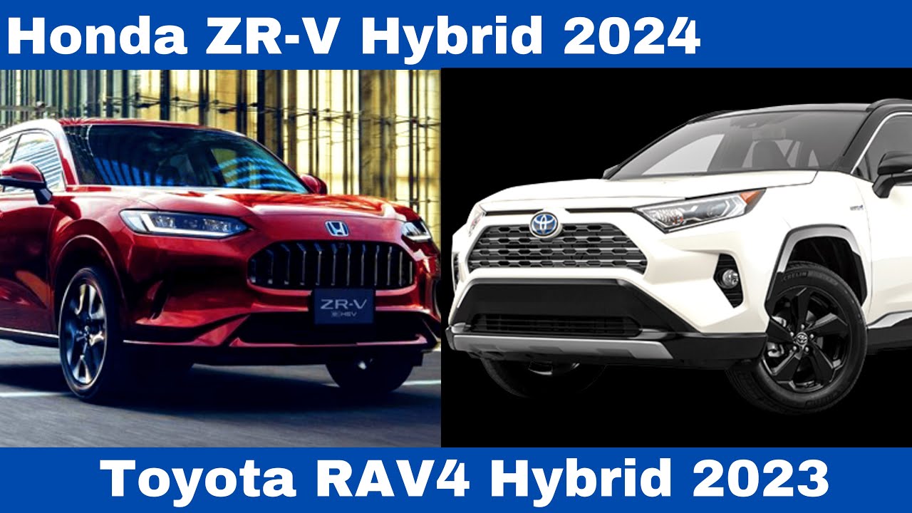 The Honda ZR-V Hybrid 2024 Vs. Toyota RAV4 Hybrid 2023 Comparison ...