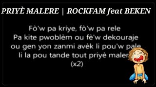 Miniatura de "PRIYÈ MALERE " ROCKFAM feat BEKEN - LYRICS / PAROLES"
