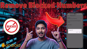 How to Delete Blocked Numbers on Android - Detailed Tutorial