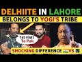 Indians 1st visit to pakistan  what public think about yogi adityanath  india vs pakistan real tv