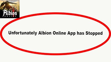 Fix Albion Online Unfortunately Has Stopped | Albion Online Stopped Problem | PSA 24