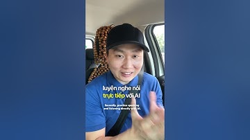 Tăng gấp x10 lần hiệu quả học tiếng Anh với chiếc Ai này