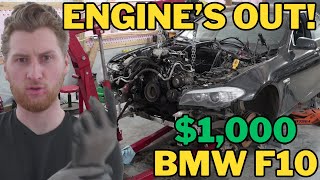 Pulling The Blown Up N55 Engine! - $1,000 BMW F10