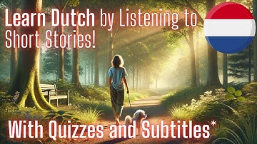 Learn Dutch FAST by Listening to Short Stories (A1-A2 Beginner Level) with Quizzes [Volume 2]