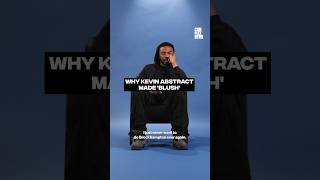 Why Kevin Abstract Made Blush