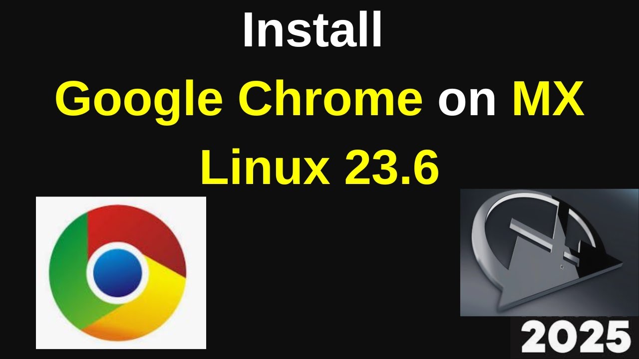 Install Google Chrome on MX Linux 23.6 in 3 Minutes! (Step-by-Step