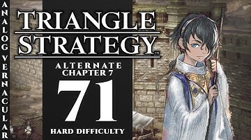 #71 House Falkes - Chapter 7 Fate in Flames | Triangle Strategy | Hard Difficulty