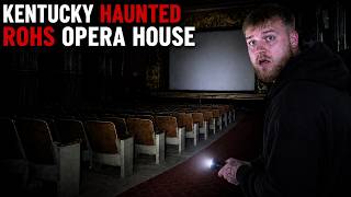 ALONE in Shadow Man Theater Kentucky s Most HAUNTED Rohs Opera House