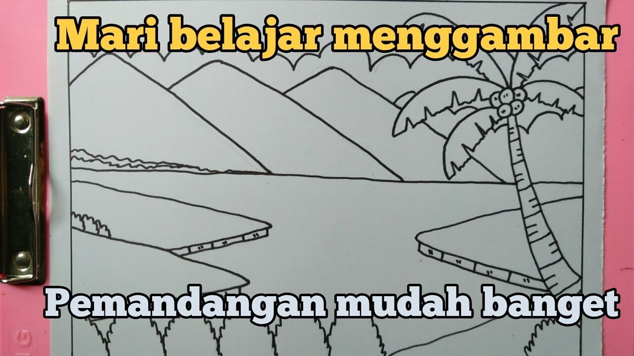 Cara menggambar pemandangan alam mudah banget 