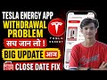 Tesla Energy app withdrawal problem | Tesla Energy app real or fake | Tesla Energy earning app