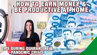 How to earn money & be productive at ...