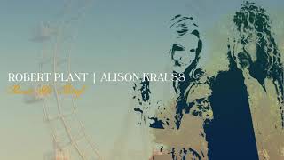 Robert Plant &amp; Alison Krauss - Last Kind Words Blues (Official Audio)