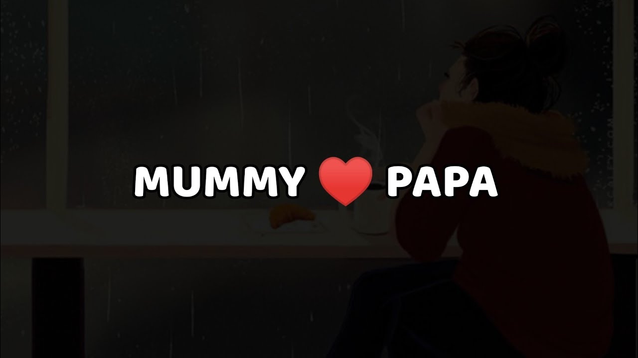 Mummy ♥️ Papa Love Truth Of Life Status | New Heart Touching Status ♥️ Mom And Dad Love