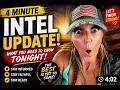 🚨 4 Minute Intel Update: DON’T GIVE UP NOW! The Best Is Yet To Come 💛