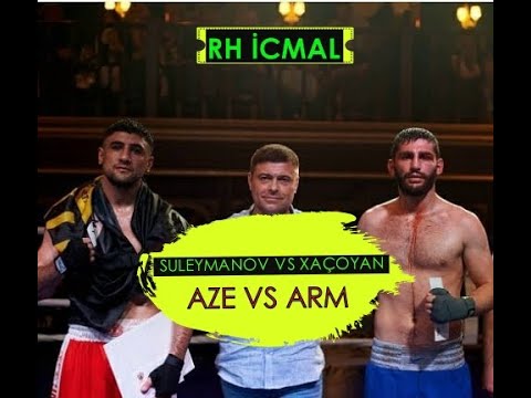 Elnur Suleymanov ( AZE ) vs Rafi Xaçoyan ( ARM )  RH İCMAL