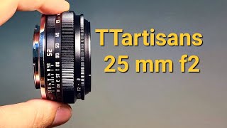 รีวิว TTartisans 25mm f2 with Sample Immage เลนส์ตัวเล็กพกง่ายสบายกระเป๋า | KRIN FILM