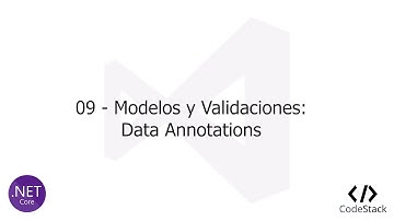 09 - Modelos y Validaciones: Data Annotations [NetCore MVC]