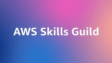 AWS Skills Guild - Training & Certification | Amazon Web Services