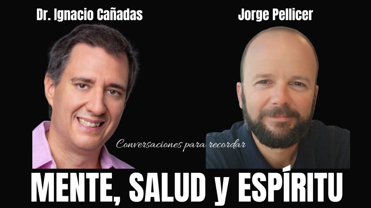 Del miedo a la paz: la fuerza de la mente sobre la salud – Conversación con Jorge Pellicer