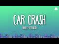 Hailey Picardi - Car Crash (Lyrics)