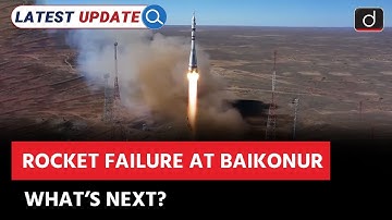 Baikonur cosmodrome | Soyuz-2.1a Rocket | Latest Update | Drishti IAS English
