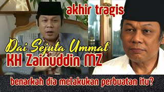 Download Lagu ⚫ Akhir Tragis Zainuddin MZ ⚫ Dai Sejuta Umat || Benarkah Ia Melakukan Hal Itu ❓🕯️ MP3