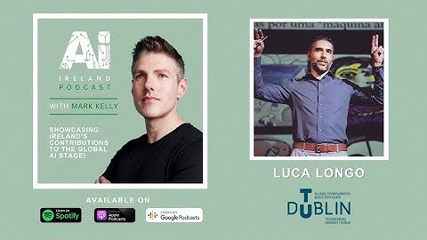 E137 Luca Longo, Professor, AI & Cognitive Load at TU Dublin