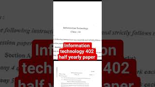 Class 10 It Half Yearly Question Paper 2025 Class10 Information Technology Half Yearly #it402class10